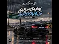 Grootman Grooves Episode 16 – L.ttlemanSa