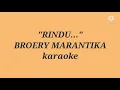 Lagu #RINDU-BROERY KARAOKE