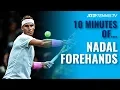 10 MINUTES OF Rafael Nadal Forehands