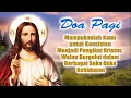 Download Lagu DOA PAGI 🟠 Mampukanlah Kami untuk Konsisten Menjadi Pengikut Kristus dalam Suka maupun Duka