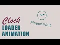 Clock Loader Animation using CSS