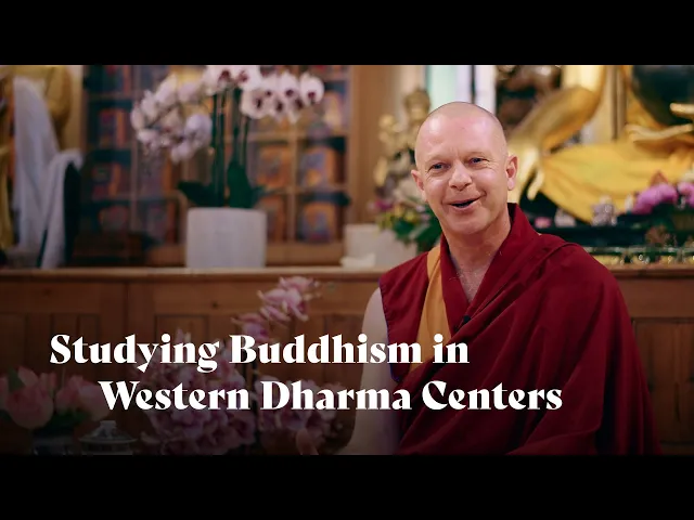 Studying Buddhism in Western Dharma Centers | Geshe Namdak