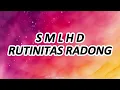 Download Lagu SMLHD - RUTINITAS RADONG ( LIRIK )