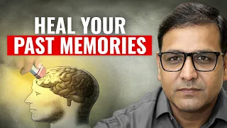 Your Brain Still Remembers Everything| Heal Your Mind  | Coach BSR