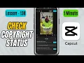 How to Run Copyright Check in CapCut Mobile - Lesson 138 CapCut Tutorial