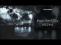 Yatta Bandz - Boys Don't Cry (432Hz)