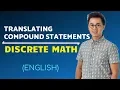 Math - How to Translate Compound Statements to Symbolic Form