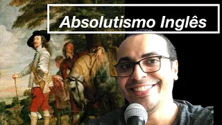 Absolutismo Inglês