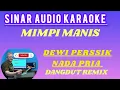 Download Lagu Mimpi Manis - Dewi perssik [Karaoke] Nada Pria - Lirik | DutRemix - Sinar Audio MP3