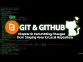 Git - Committing Changes from Staging Area to Local Repository Chapter 8