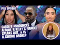 Download Lagu Cardi B's New Album Announcement, R Kelly ’s Fiancée Speaks Out, and is B Simone Broke? | Side Dish