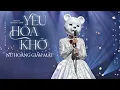 Lagu YÊU HÓA KHỜ - NỮ HOÀNG GIẤU MẶT | MUSIC VIDEO OFFICIAL
