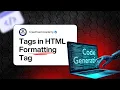 HTML Formatting Tags Explained