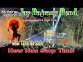 Lagu Jay Bajrang Bend NonStop Timli Song 2026 | New Tur Tone Mix | Adivasi Timli Song At.Velraz 