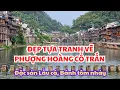 Download Lagu Trung Hoa Du Ký, Hồ Nam 01: Đẹp tựa tranh vẽ PHƯỢNG HOÀNG CỔ TRẤN - Đặc sản Lẩu cá, Bánh tôm nhảy