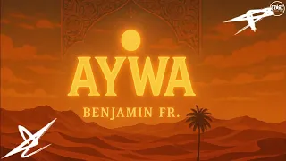 benjamin fr aywa extended mix 