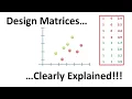 Design Matrices For Linear Models Clearly Explained