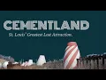 Cementland St Louis Greatest Lost Attraction - Short Documentary