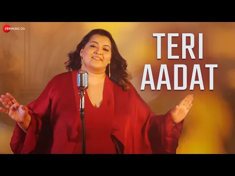 Download MP3 Teri Aadat - Official Music Video | Suzzane D’mello | Sonal Pradhan