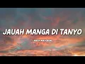 Lagu Rafif Maula - Jauah Manga Di Tanyo (Lirik Video) | Lagu Minang