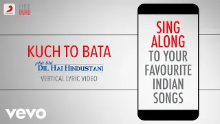 kuch to bata phir bhi dil hai hindustani official bollywood lyrics alka abhijeet