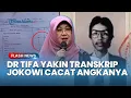 JANGGAL! Dokter Tifa Tegas Sebut Transkrip Nilai S1 Jokowi dari UGM Cacat dan Tidak Sesuai Spesimen