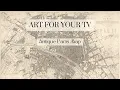 Antique Paris France Map Screensaver 2 Hours NO MUSIC Art for the TV City of Lights Map European
