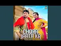 Download Lagu Chora Jaata Ka (feat. Meeta Baroda, Rajni Chouhan, Ashu Twinkle)