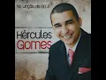 Hércules Gomes - Chora Que a Vitória Vem