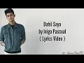Dahil sayo by Inigo Pascual ( Lyrics Video )