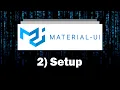 MUI Tutorial - 2