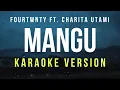Download Lagu Mangu - Fourtwnty ft. Charita Utami (Karaoke)