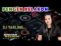Lagu PENGEN KELAKON - YOYO S. // DJ TARLING REMIX