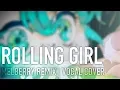Download Lagu Vocaloid - Rolling Girl (Cover | Remix)【Meltberry】