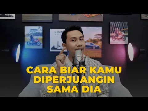 Download MP3 TIPS BIAR KAMU SELALU DIPERJUANGIN SAMA DIA (CEWEK WAJIB TAU)