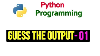Guess The Output Python Programs and Answers PankajEduTech