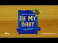 Download Lagu Damian Soul X Adiana Ross - Be My Baby (Official Audio)