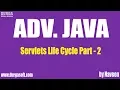 AdvJava Servlets Life Cycle Part 2