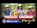 Download Lagu Pangula - PABAGAS TANOMAN (Official Music Video)