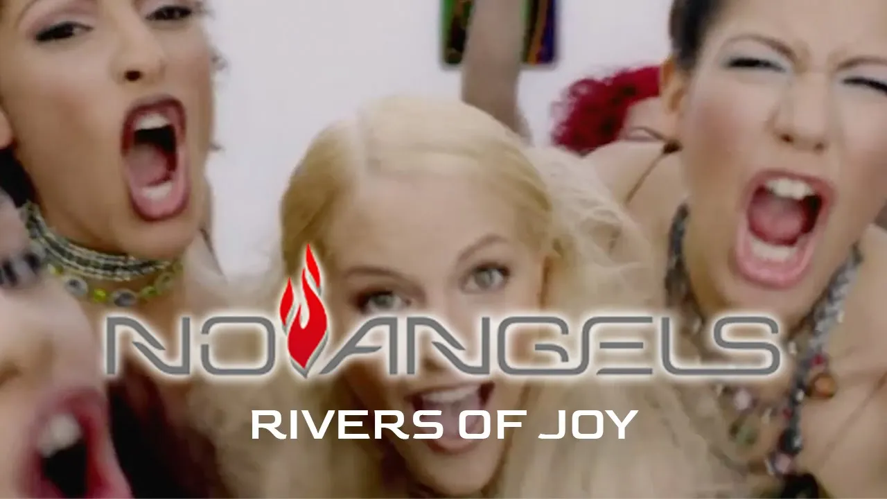 No Angels - Rivers Of Joy (Official Video)