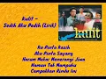 Download Lagu Kulit - Sedih Aku Pedih (Lirik)