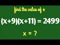 x 9 x 11 2499 find the value of x ll