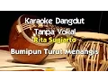 Download Lagu Karaoke Rita Sugiarto - Bumipun Turut Menagis