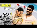 Lagu Unga Unga Dj Remix Song | Andravala Movie Songs | Jr.NTR DJ songs | DJ Chandra From Nellore