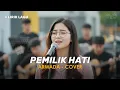 Lagu ARMADA - PEMILIK HATI (COVER VIDEO LIRIK) BY EVA MUSIK
