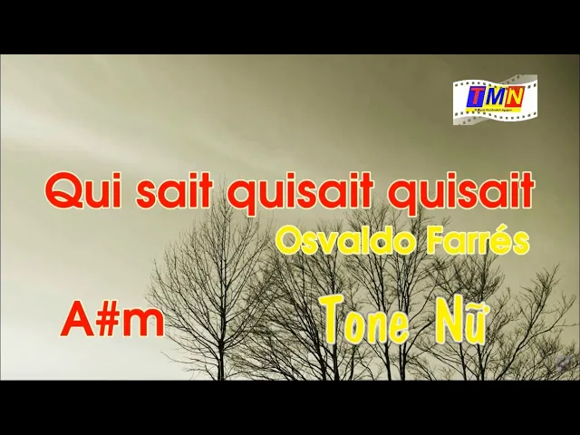 Nào biết nào hay - Qui sait Qui sait Qui sait  - 