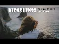 KIPAS LENSO, Young Street, Remix 2022. Omchul'rmx