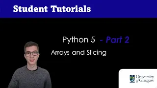 Python 5 2 - Slicing and Arrays