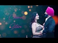 LoFi Chann Sitare | Ammy Virk | Tania | Simerjit Singh | Avvy Sra | Oye Makhna | Punjabi Song 2023