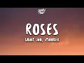 SAINt JHN - ROSES (Imanbek Remix) (Lyrics)